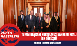 Öğrenci, Okul Bahçesinde Arkadaşını Bıçakladı! TBMM Başkanı Kurtulmuş Bahreyn Kralı ile görüştü