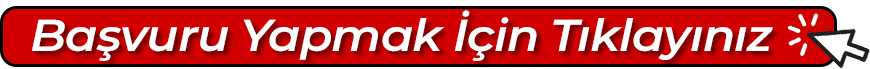 BaşvuruYapmakİçinTıklayınız