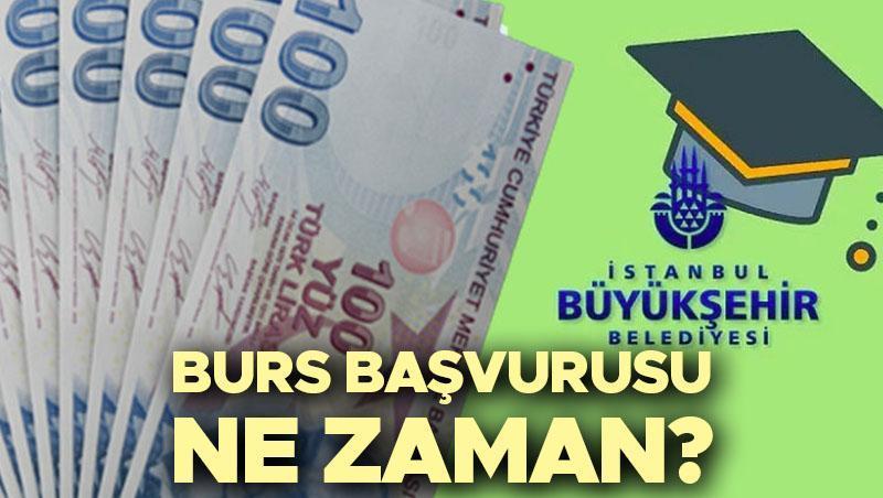 İstanbul Büyükşehir Belediyesi Yükseköğrenim Bursu İBB Yükseköğrenim Bursu Detayları Mevcut