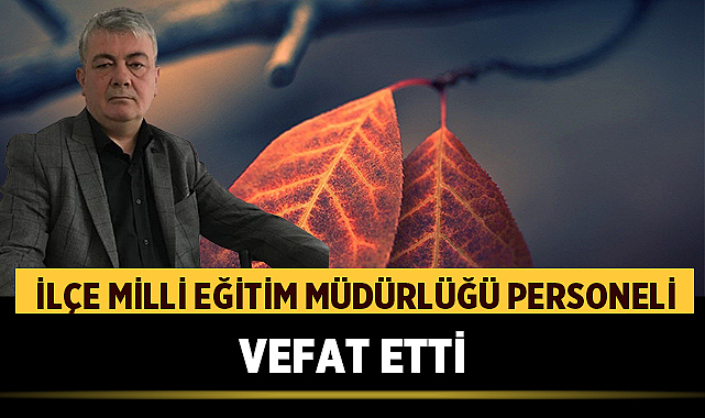 Sami Günsel’i Kaybettik: Afyonkarahisar’ın İscehisar İlçesi Yasta İlçe Milli Eğitim