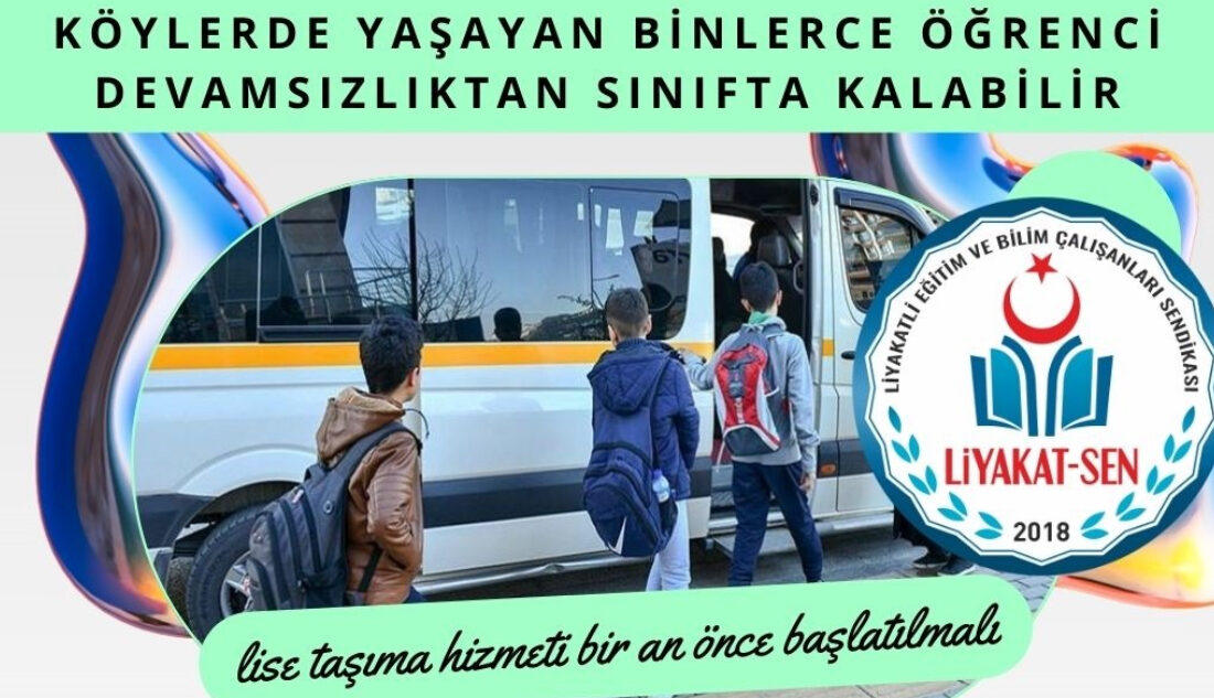 LiyakatSen’den MEB’e çağrı: Lise taşıma hakkı geri verilsin! MEB’in 30