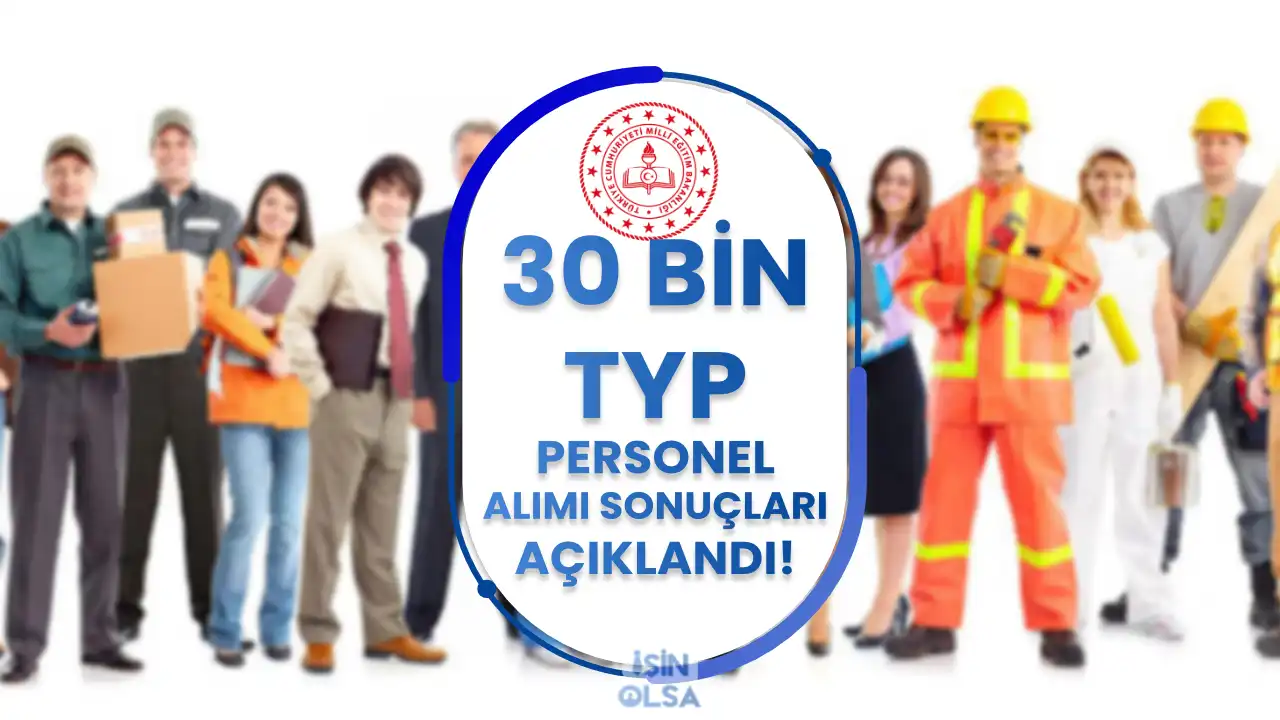 MEB 30 Bin TYP Personel Alimi Sonuclarina Iliskin Kamu Memur.webp