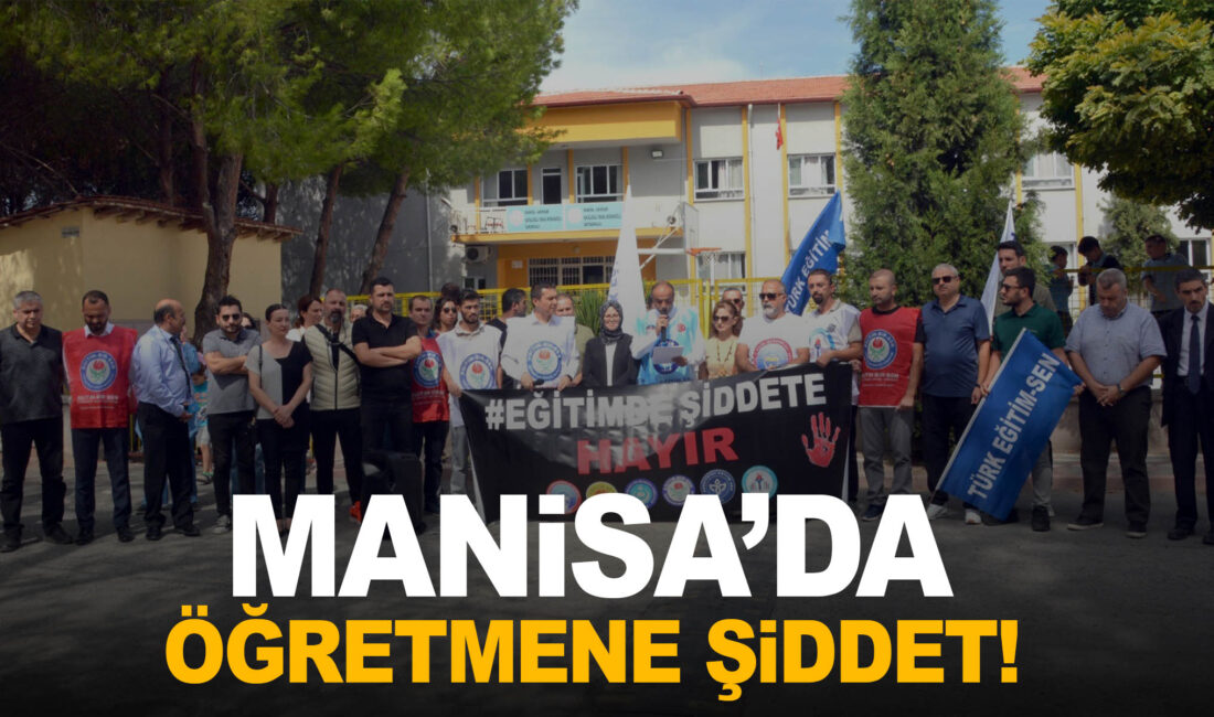 Akhisar İlkokulunda Şiddet Olayı: Öğretmenlere Destek İçin Ortak Açıklama Yapıldı