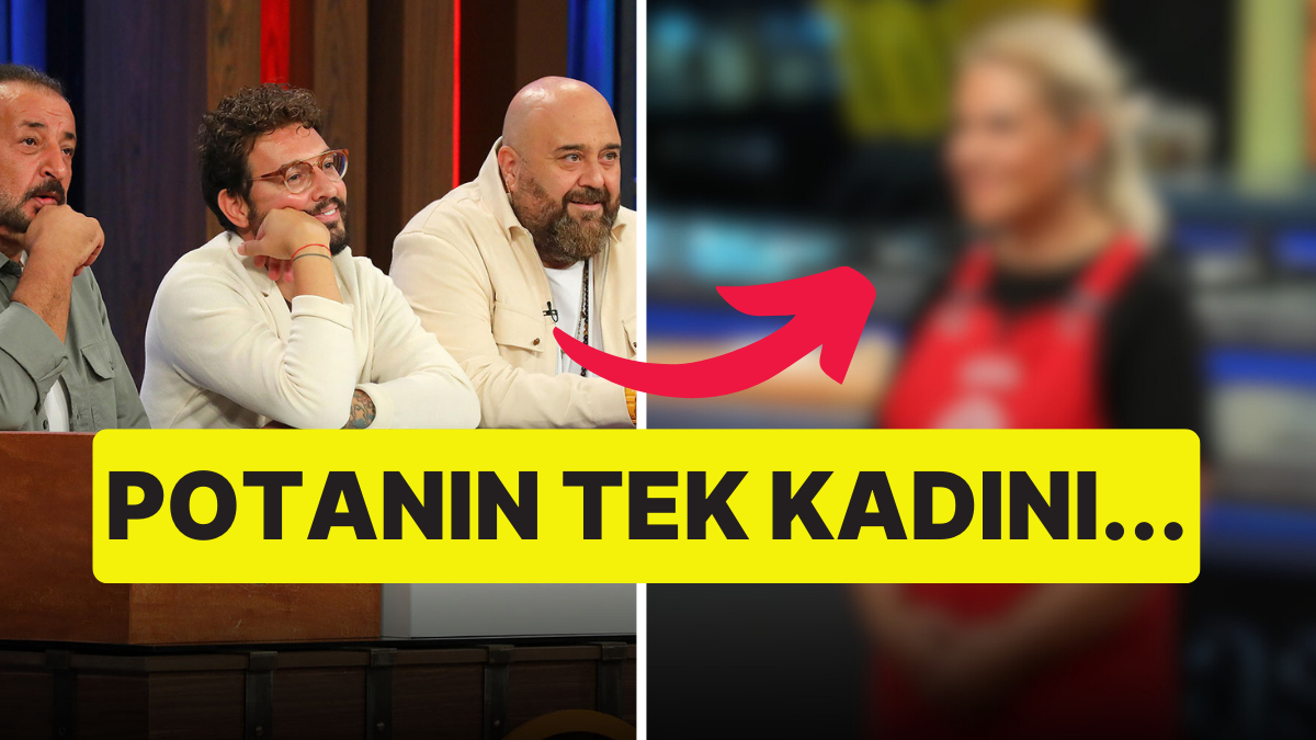 MasterChef Turkiyenin Potanin Tek Kadini Haftanin Son Eleme Adayi Belli