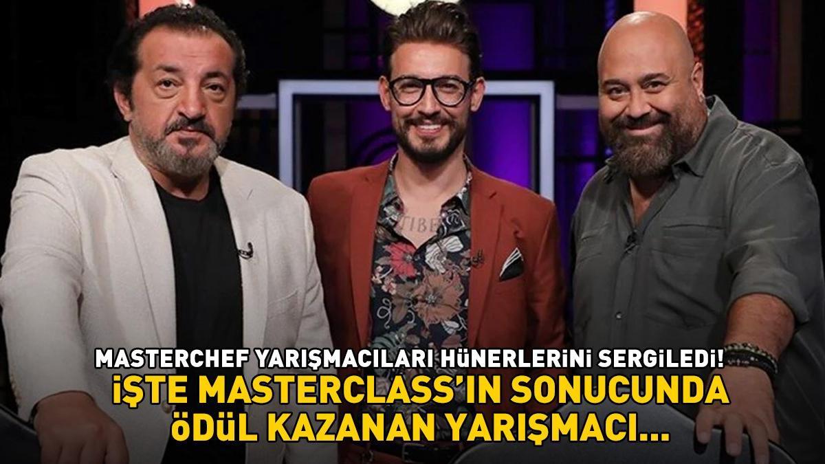 MasterChefte MasterClassi Kim Kazandi Odulun Sahibi Oldu