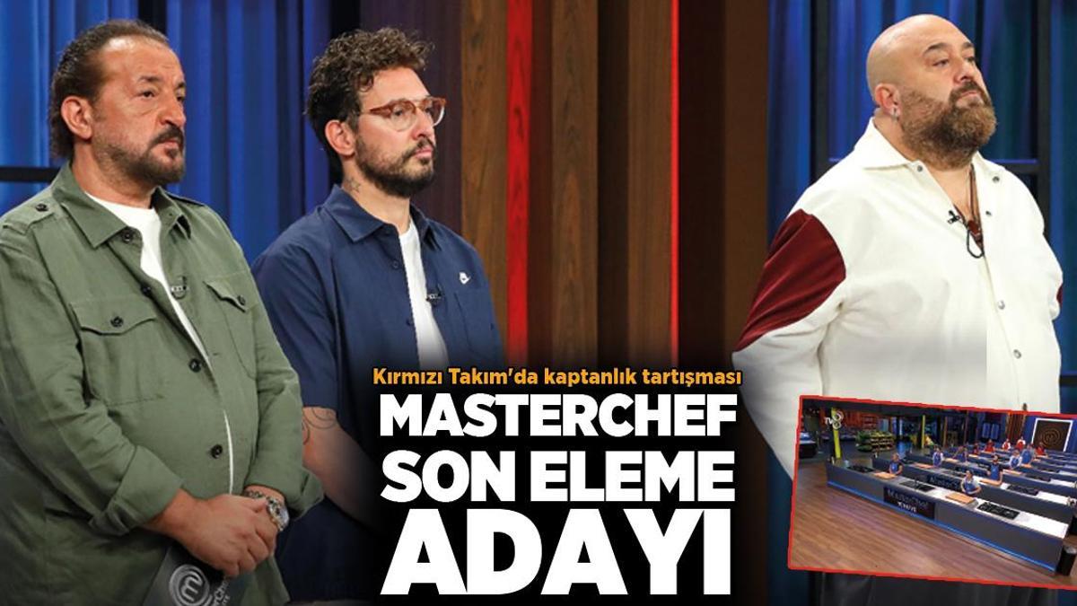 MasterChef Türkiye Yedinci Hafta: Kırmızı Takımın Eleme Adayı Belli Oldu!