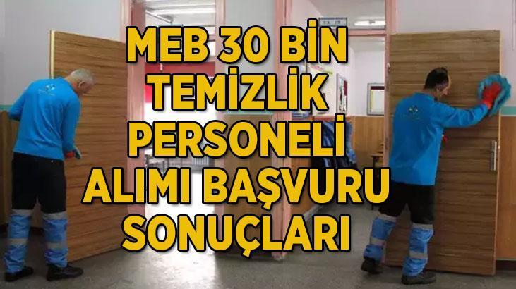 MEB 30 Bin Temizlik Personeli Alımı Başvuru Süreci Devam Ediyor