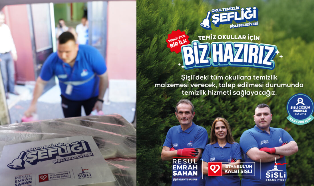 Şişli Belediyesi’nden Okullara Temizlik Hizmeti Desteği Okul Temizlik Şefliği Kuruldu
