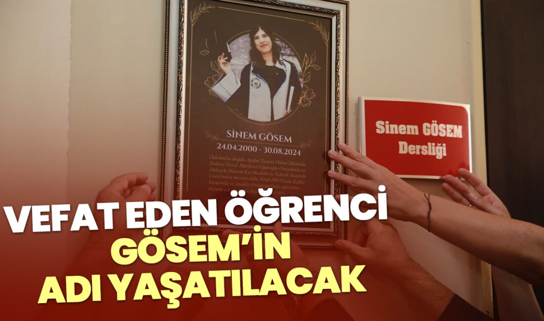 Vefat Eden Öğrenci Gösem İsmiyle YaşatılacakHaberin BaşlıklarıVefat Eden Öğrenci Gösem