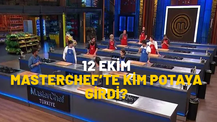 MasterChef Türkiye 12 Ekim Eleme Adayı Belli Oldu!Haberin BaşlıklarıMasterChef Türkiye