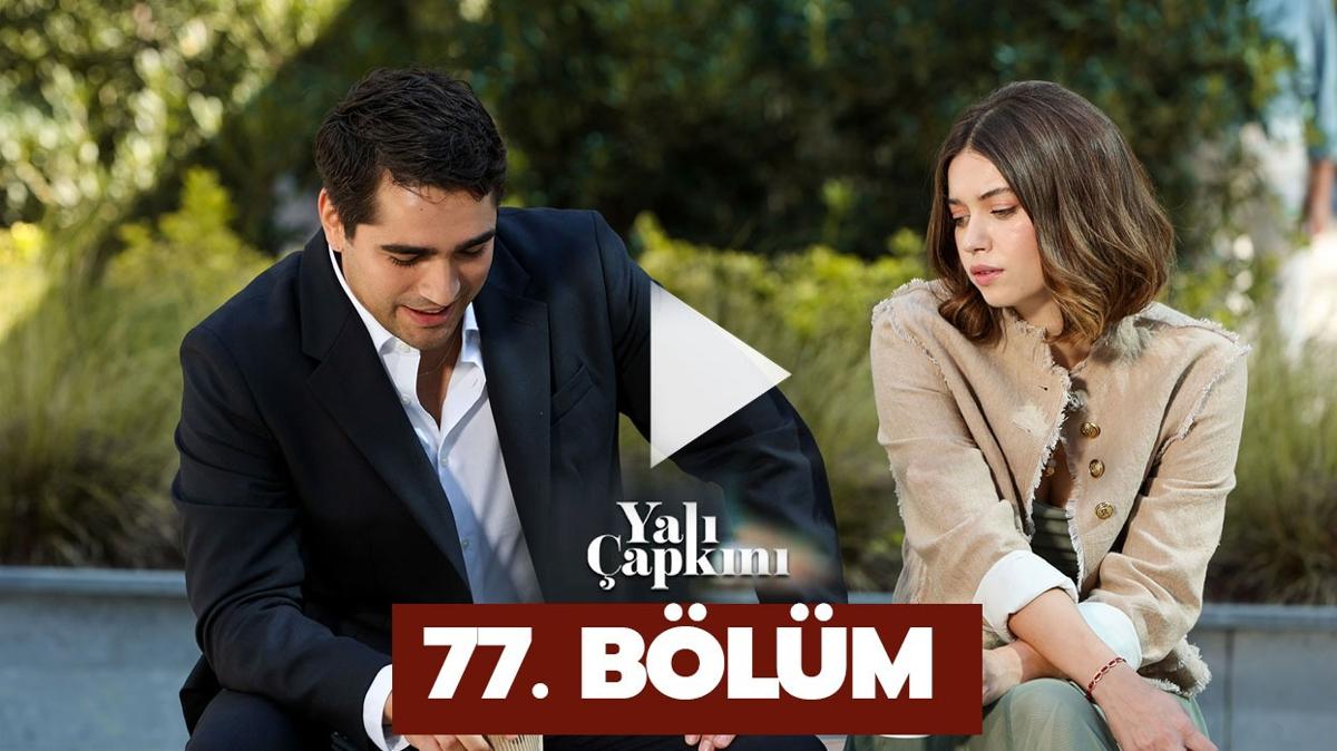 Yalı Çapkını 77. Bölüm Özeti ve İzleme Linki Seyran ve