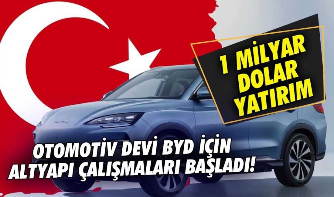 BYD, Manisa’da 1 Milyar Dolarlık Otomotiv Fabrikası İçin ÇED Sürecini