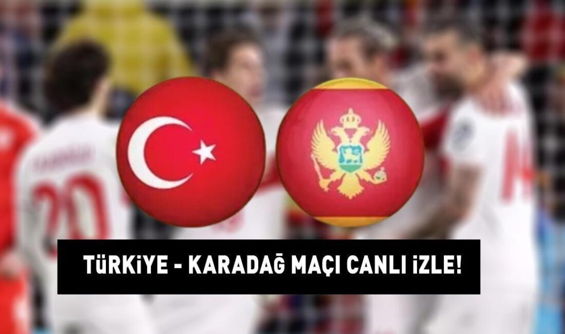 EXXEN ve TV8’de Türkiye Karadağ Maçı Canlı İzlenebilecek Kaynak: Cnnturk.com