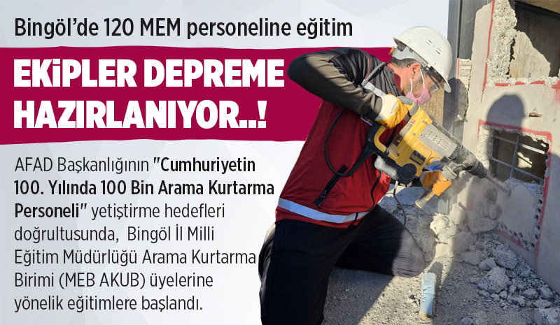 Bingöl İl Milli Eğitim Müdürlüğü Arama Kurtarma Birimi Üyelerine Eğitim