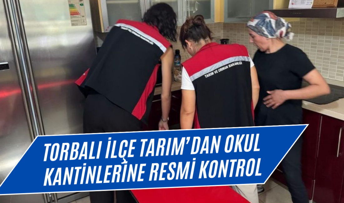 Torbalı İlçe Tarım ve Orman Müdürlüğü, Okul Kantin ve Yemekhanelerinde