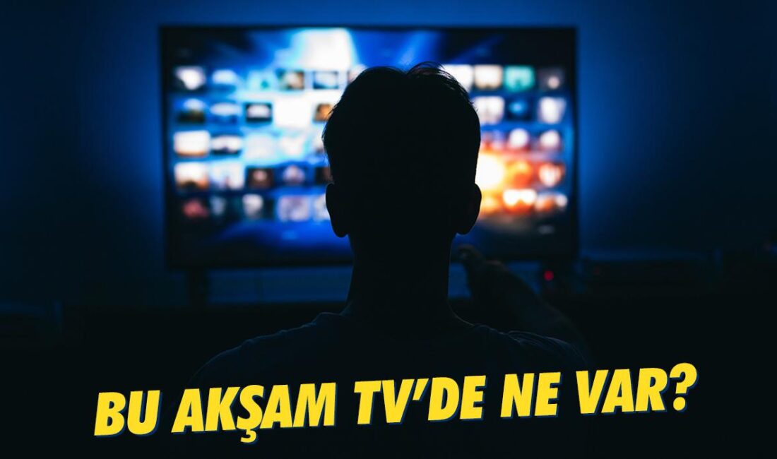 Cumartesi TV Yayın Akışı ve Hangi Diziler Var? Cumartesi Akşamı