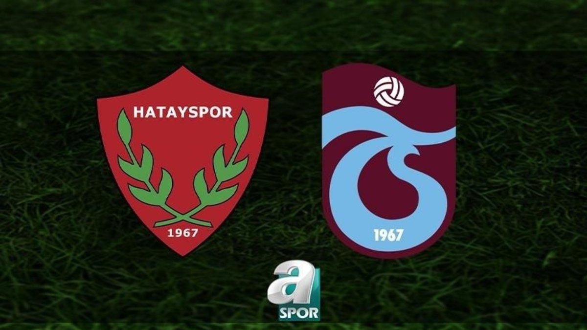 Trendyol Süper Lig: Hatayspor ile Trabzonspor Maçı Canlı Anlatım HATAYSPOR