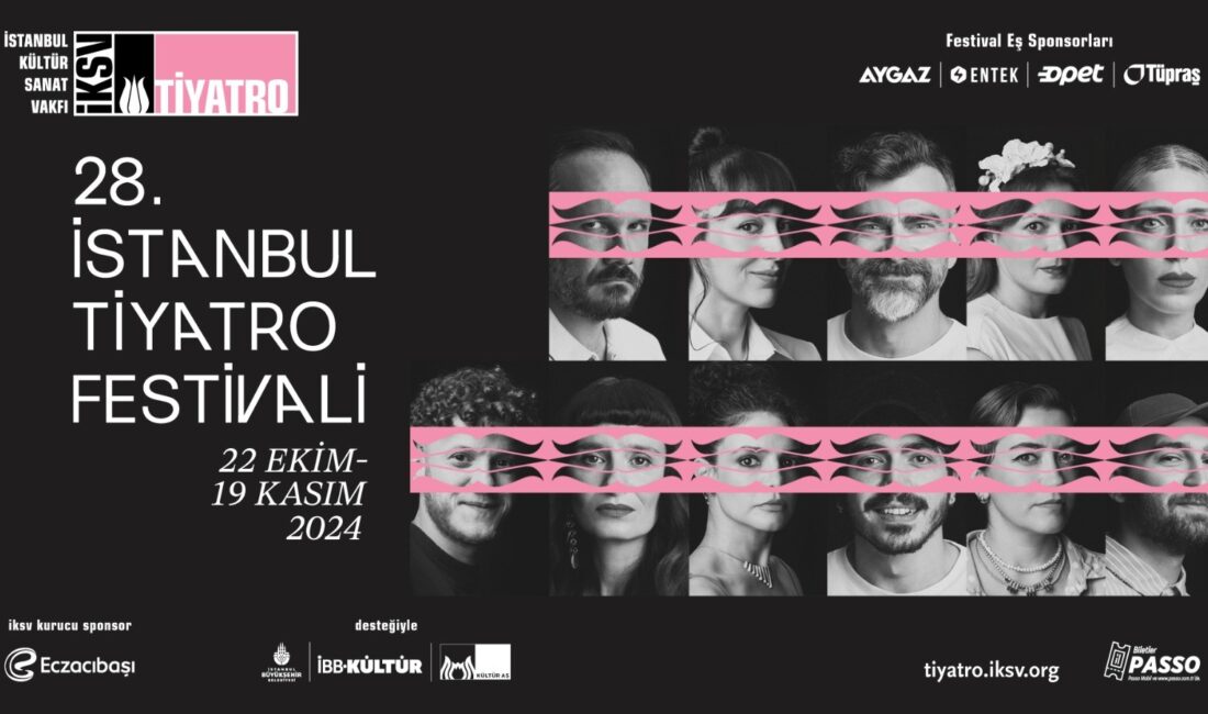 İstanbul Tiyatro Festivali 28. Kez Perdelerini Açıyor!Haberin Başlıklarıİstanbul Tiyatro Festivali