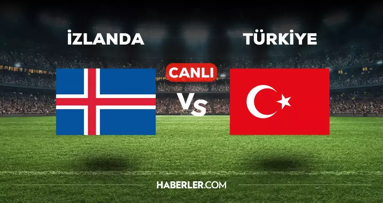 İzlanda Türkiye Maçı Canlı İzle! Futbol tutkunları, İzlanda Türkiye maçının