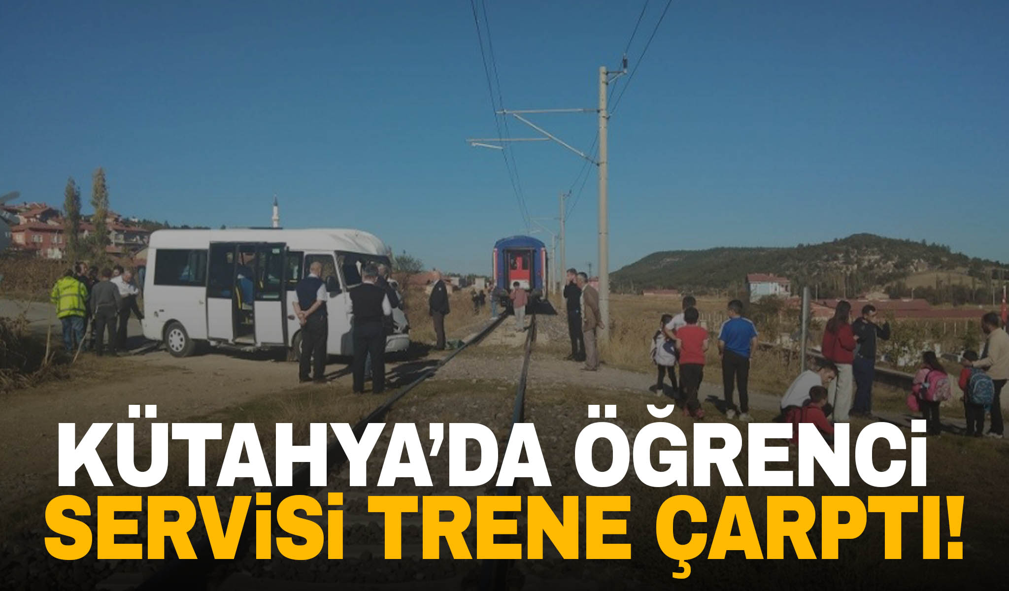 Kutahyada Ogrenci Servisi Trenle Carpisti Manisa Kulis Haber
