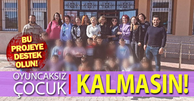 Nur Öğretmen ve Gönüllüler Ordusu: Oyuncaksız Çocuk Kalmasın Nur Öğretmenin