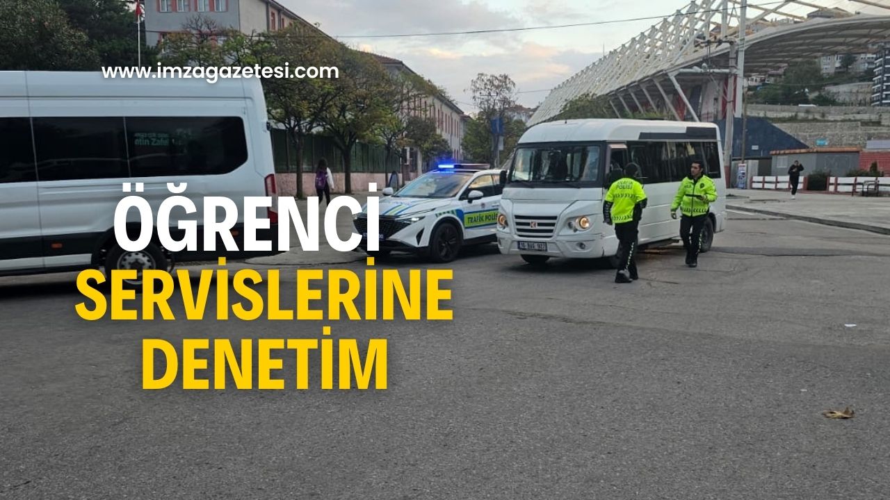 Ogrenci Servislerine Denetim Imza Gazetesi Zonguldak Haber Merkezi