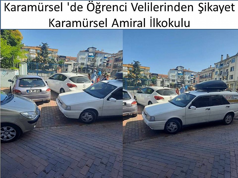Karamürsel Amiral İlkokulu Velilerinden Şikayet: Okul Giriş ve Çıkışlarında Araç