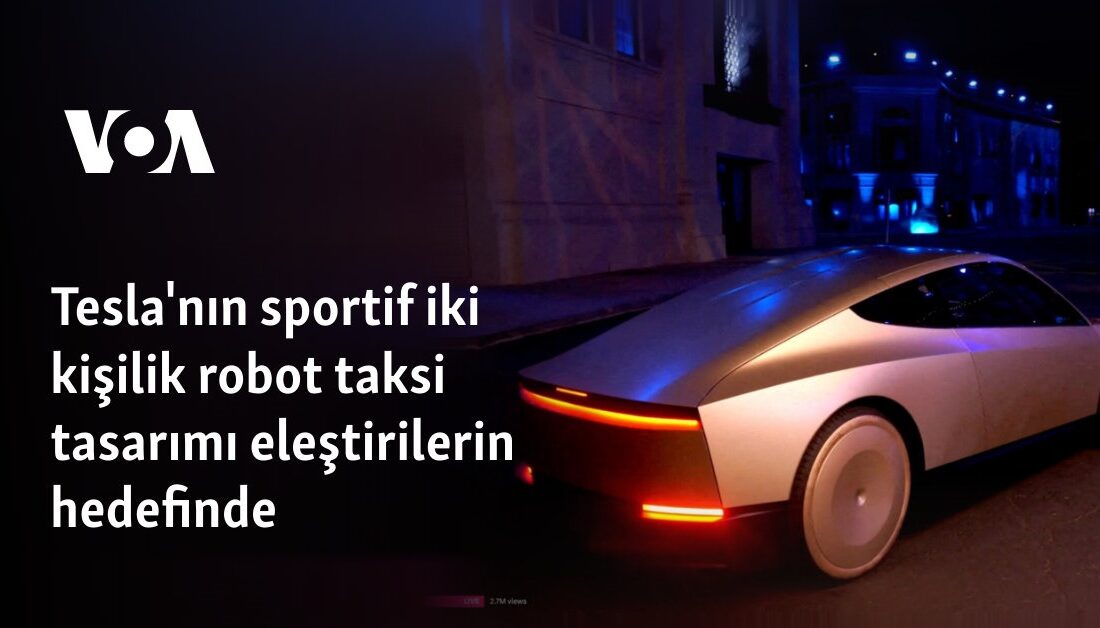 Tesla, İki Kişilik Robot Taksinin Prototipini Tanıttı Tesla’nın Yeni Robot