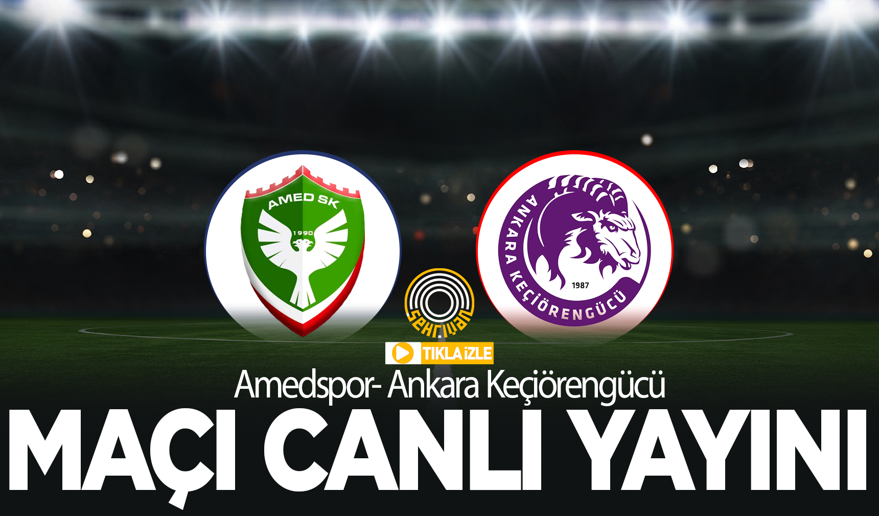 Amedspor, Ankara Keçiörengücü ile karşı karşıya gelecek Trendyol 1. Ligin
