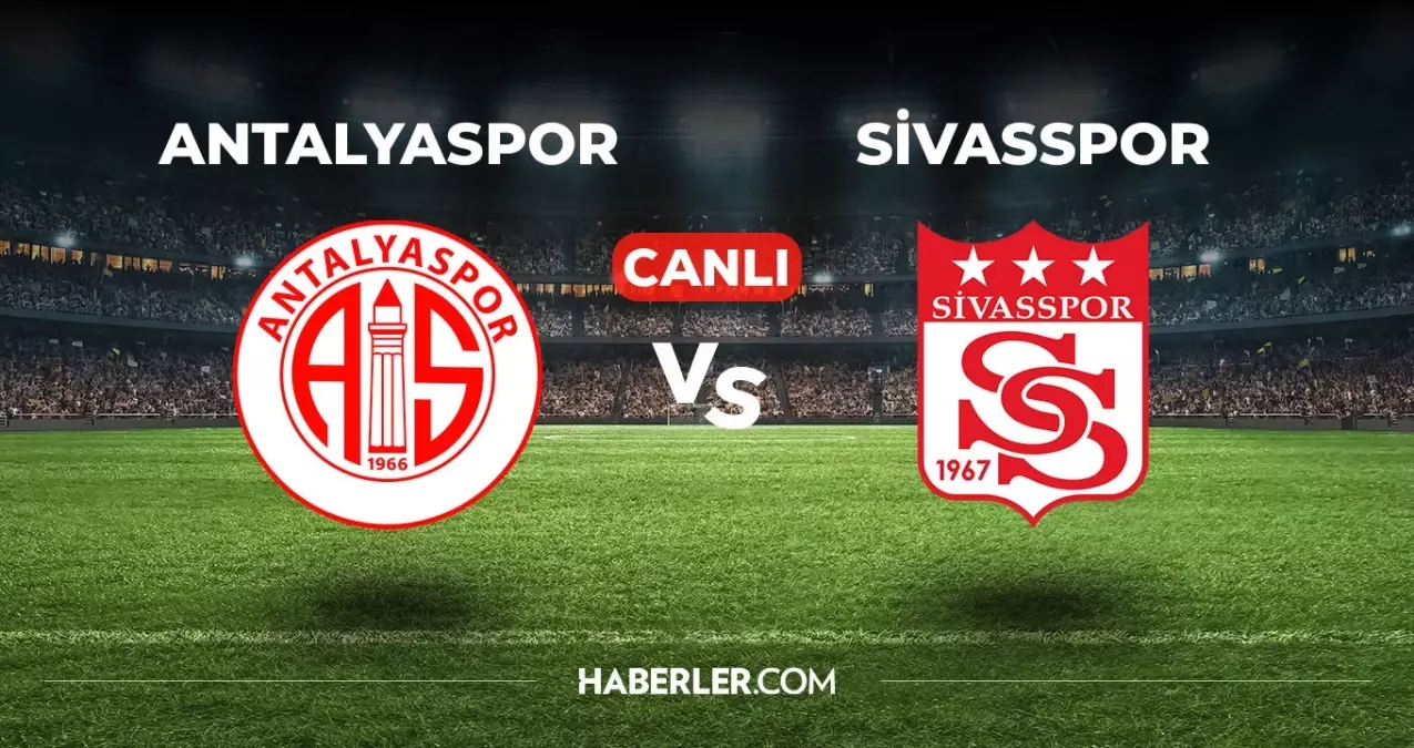 Antalyaspor ile Sivasspor arasındaki maçı canlı izlemek isteyenler için heyecan