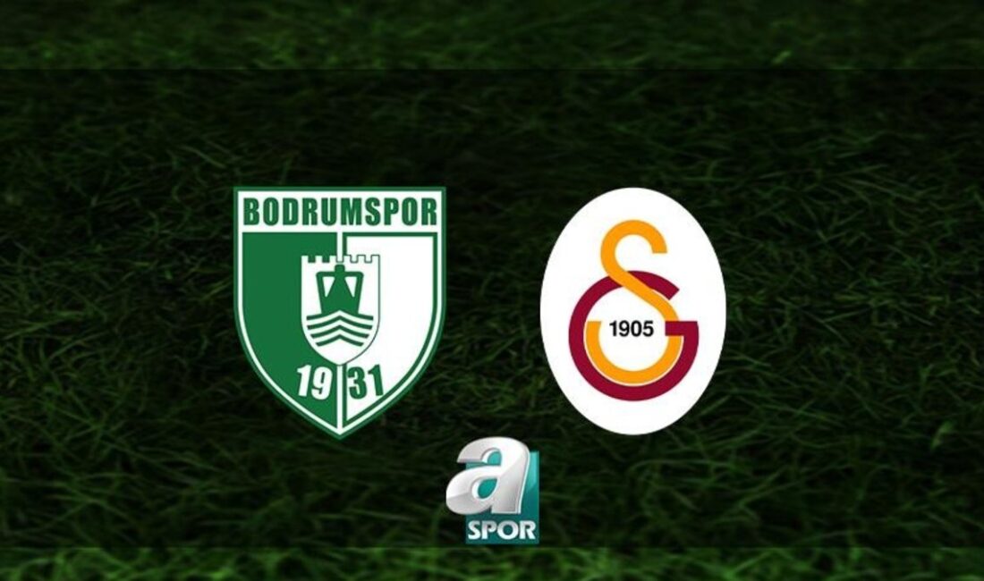 Bodrumspor-Galatasaray Maçı: Yeni Başlangıç Skoru Bekleniyor Trendyol Süper Lig’de heyecan