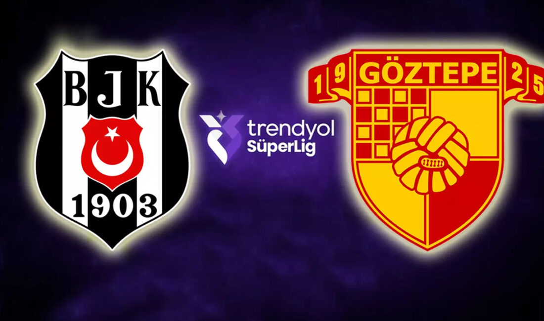 Beşiktaş ile Göztepe arasında gerçekleşecek Süper Lig mücadelesi futbolseverler tarafından