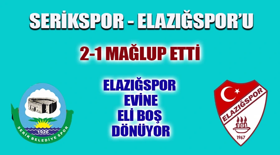 Serikspor’un Zorlu Mücadelesinde Galip Gelen Taraf Serikspor Oldu Maç Detayları