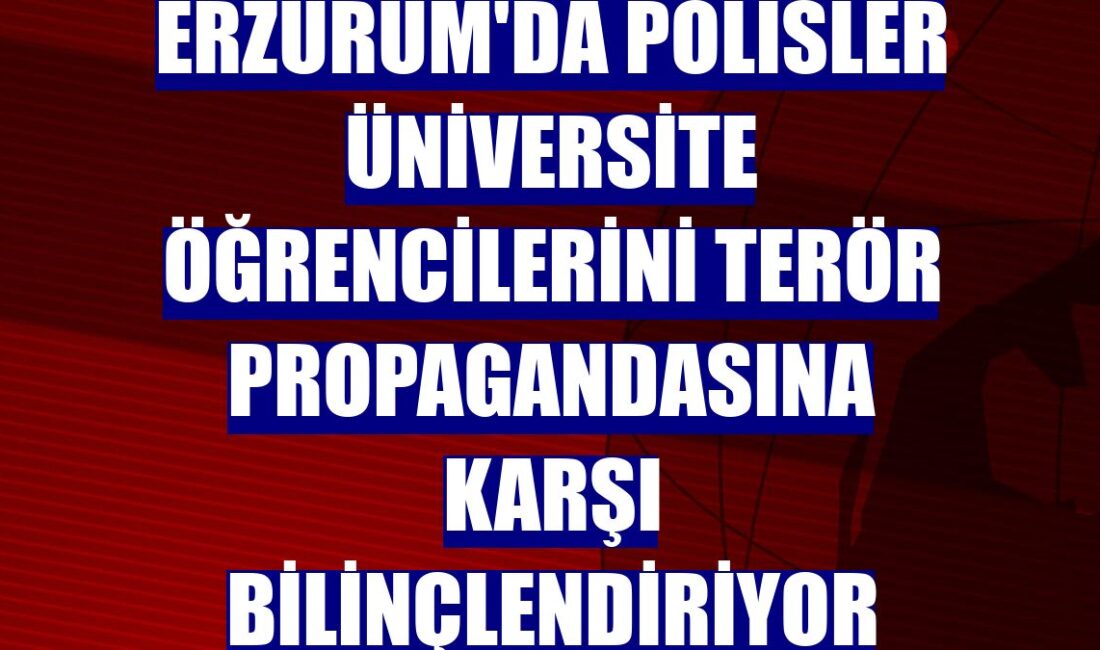 Erzurum Polisleri, üniversite Öğrencilerine Güvenlik Projeleri Hakkında Bilgi Veriyor Erzurum’da