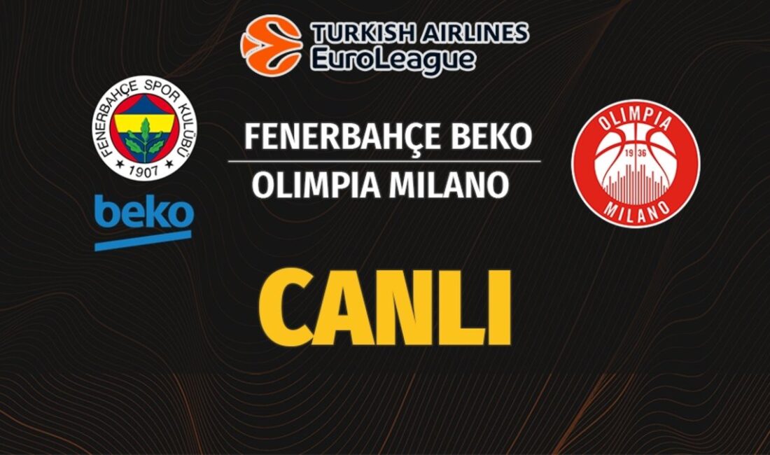 Fenerbahçe Beko ile Olimpia Milano arasında heyecan dolu bir THY
