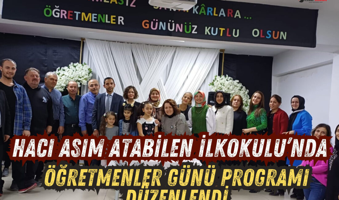 Sürpriz Öğretmenler Günü Programı Hacı Asım Atabilen İlkokulu’nda Gerçekleştirildi Haber