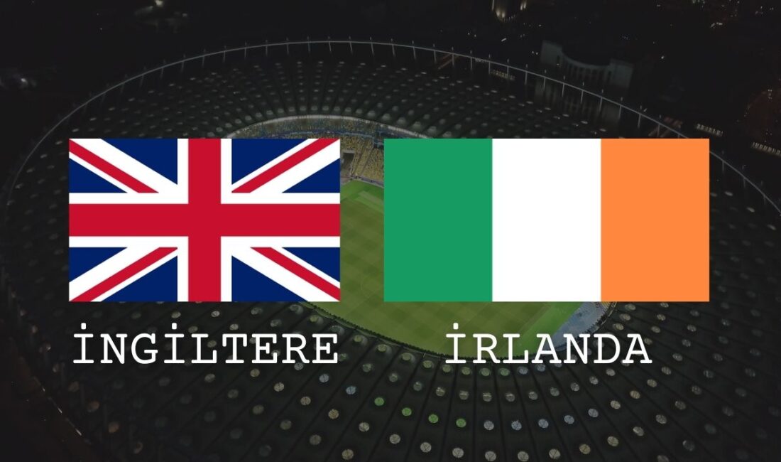 İngiltere ve İrlanda, bu akşam UEFA Uluslar Ligi’nde çok önemli