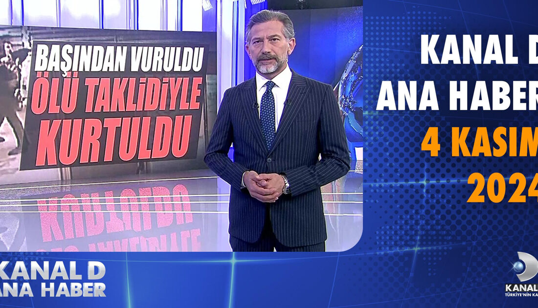 Kanal D’de Bugün: En Son Gelişmeler – 04.11.2024 TV yayın akışını takip etmek için canlı TV izlemek her