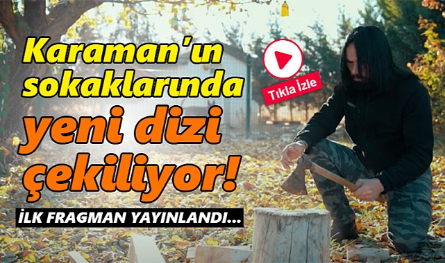 Karamanlı Öğretmen Ömer Aslan’ın Yeni Dizisi “Konwic” Yolda! Karamanlı John
