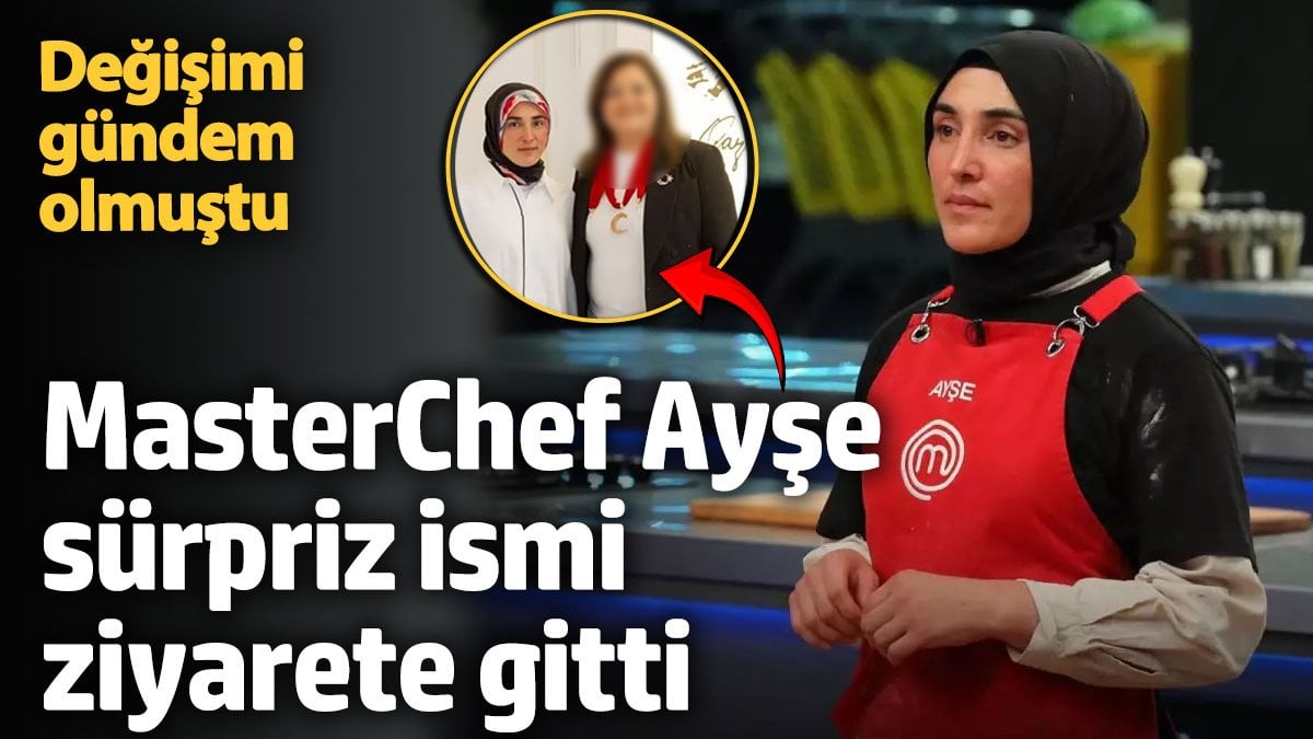 Masterchef Ayse Surpriz Ismi Ziyarete Gitti