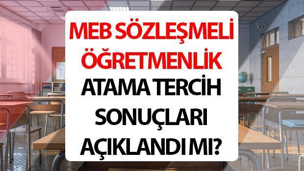 2024 MEB 20 Bin Sözleşmeli Öğretmenlik Tercih Atama Sonuçları Ne