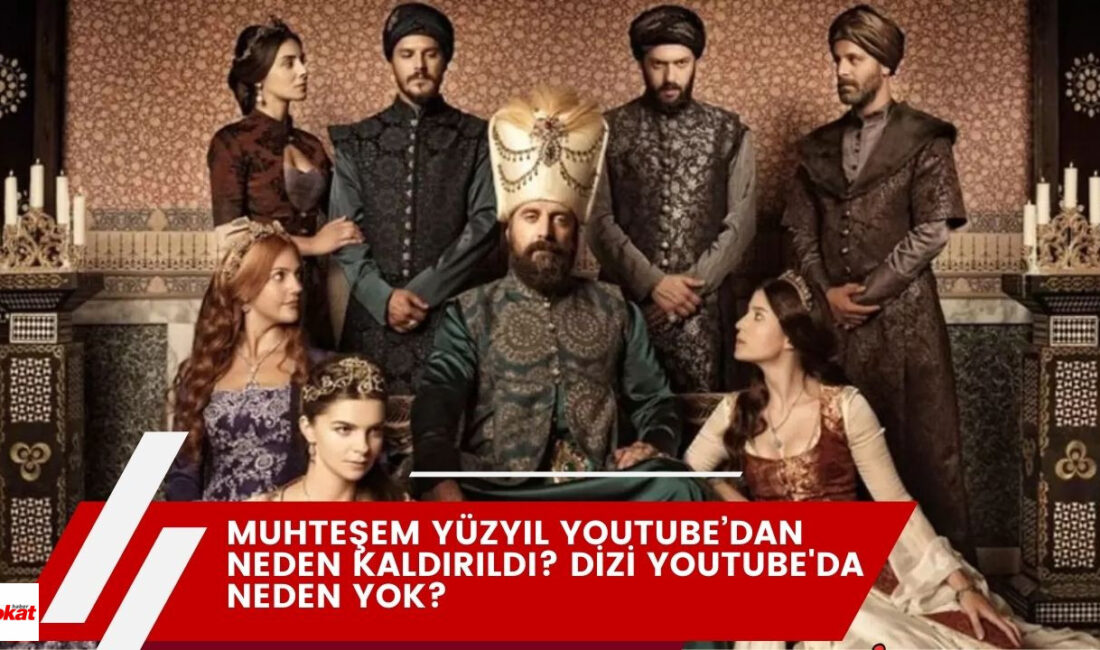 Türk televizyon tarihinin en popüler dizilerinden biri olan “Muhteşem Yüzyıl”,