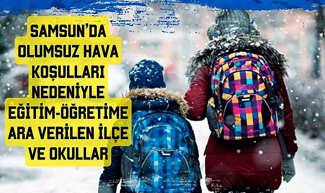 Samsun’da 28 Kasım Perşembe Günü Okullar Tatil Mi? Kar Tatili