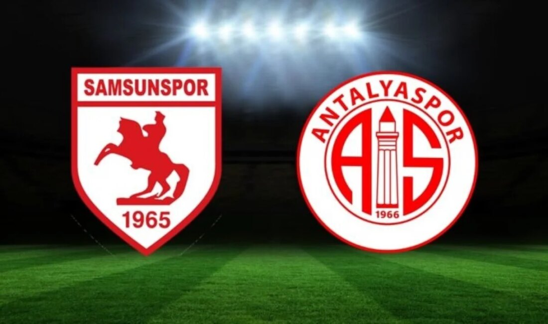Samsunspor ile Antalyaspor, önümüzdeki Pazartesi günü karşı karşıya gelecek. Trendyol