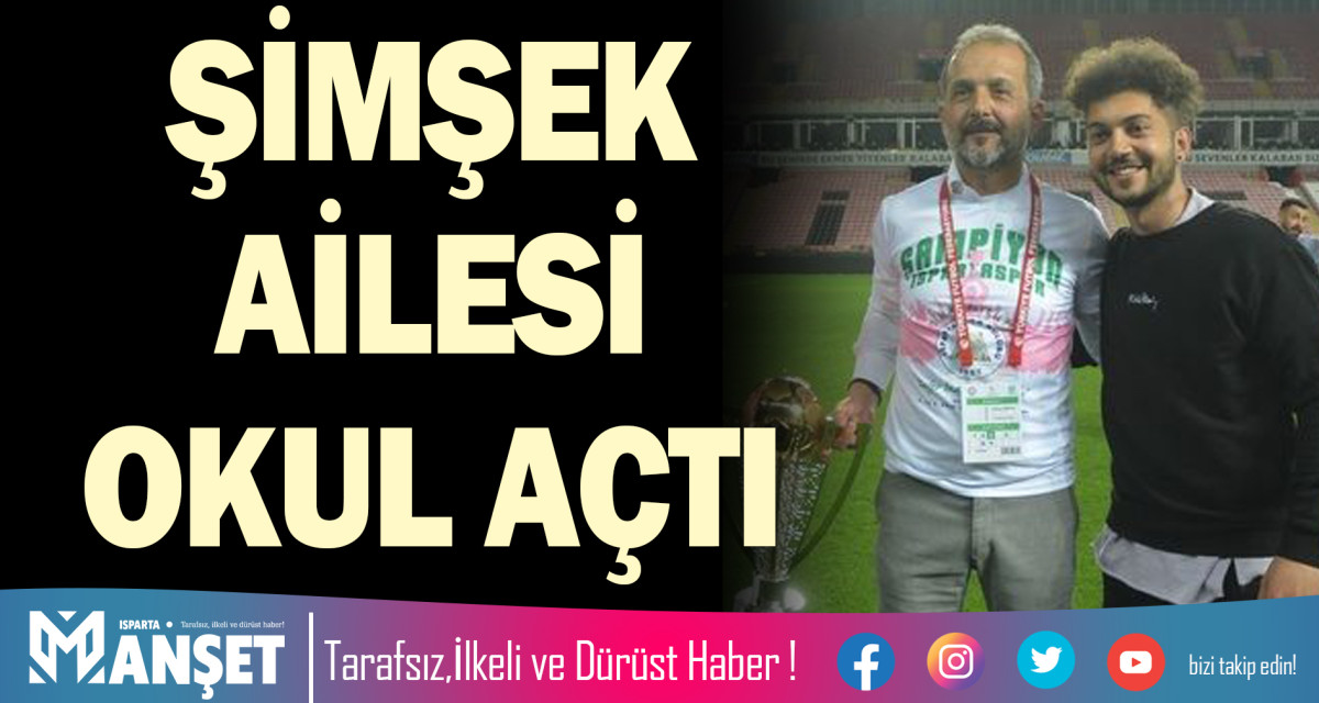 ŞİMŞEK AİLESİ OKUL AÇTI