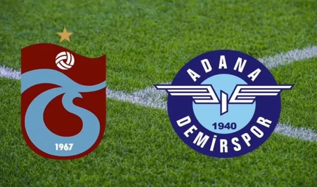 Trabzonspor – Adana Demirspor Maçı Hangi Kanalda ve Saatte Yayınlanacak?