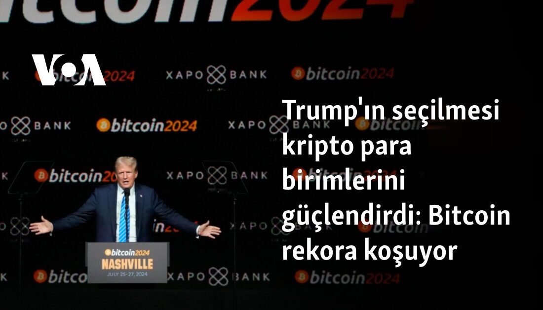 bitcoin, Trump Etkisiyle Rekora Koşuyor: kripto Para Birimleri Yükselişte Trump’ın