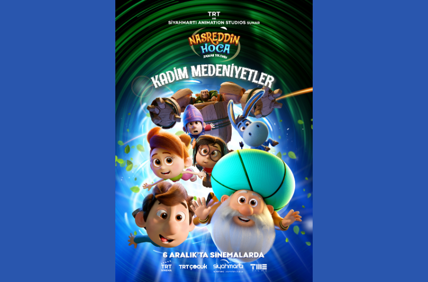 Nasreddin Hoca Zaman Yolcusu: Kadim Medeniyetler Filmi Sinemalarda! 6 Aralık’ta