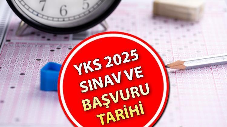 YKS 2025 üniversite Sınavı Tarihi Belli Oldu! Yükseköğretim Kurumları Sınavı,