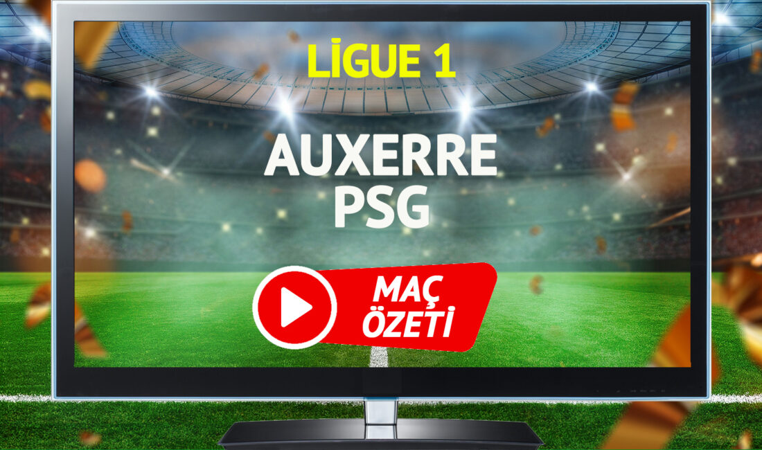 Fransa Ligue 1 mücadelesi büyük bir heyecanla sürüyor. Auxerre ile